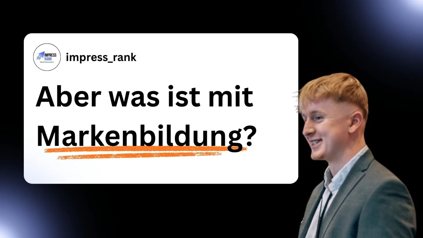 Aber was ist mit Markenbildung?